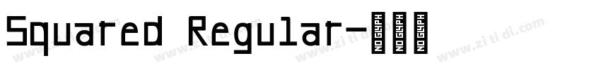 Squared Regular字体转换